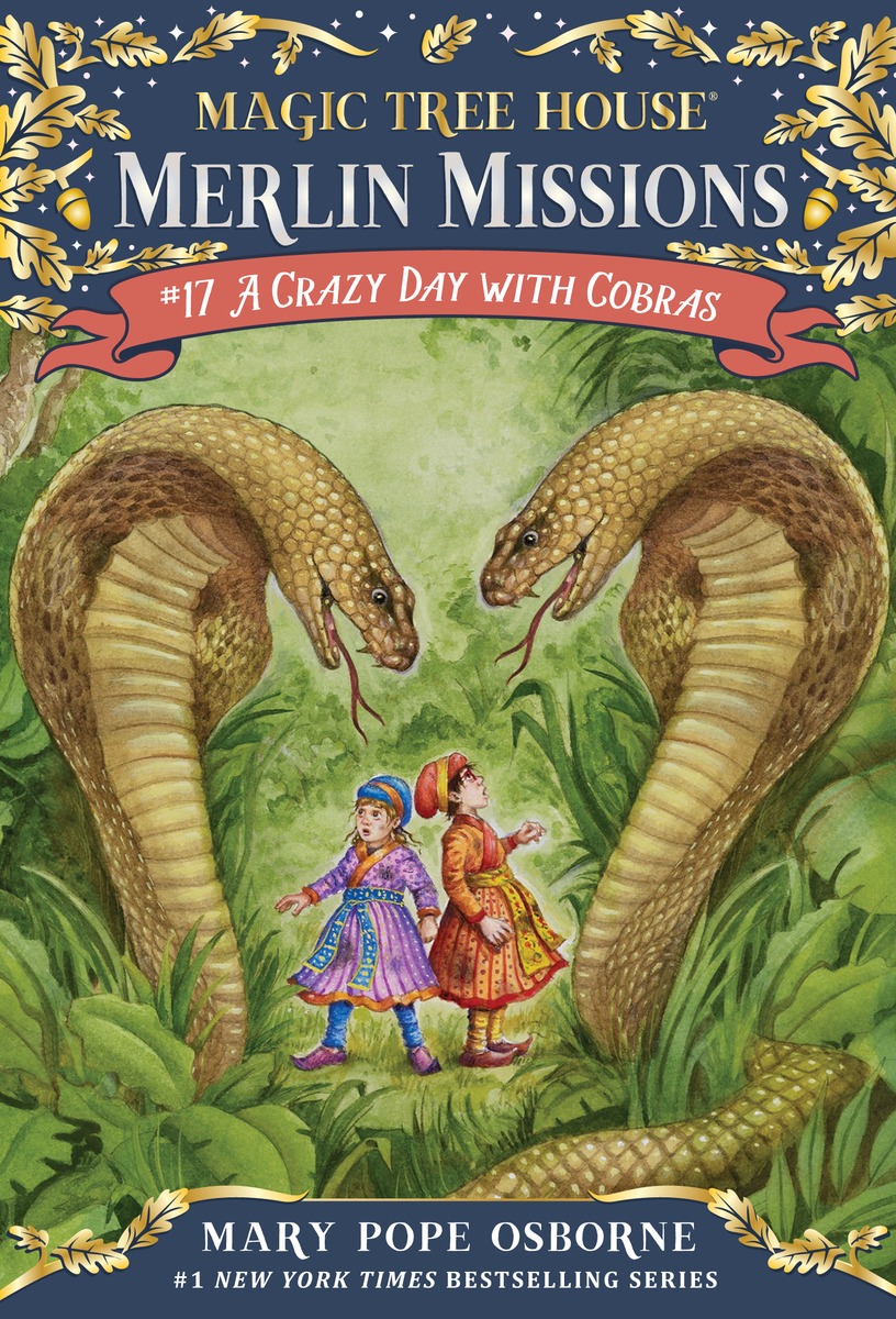 Magic Tree House Merlin Missions #17:A Crazy Day with Cobras (PB)